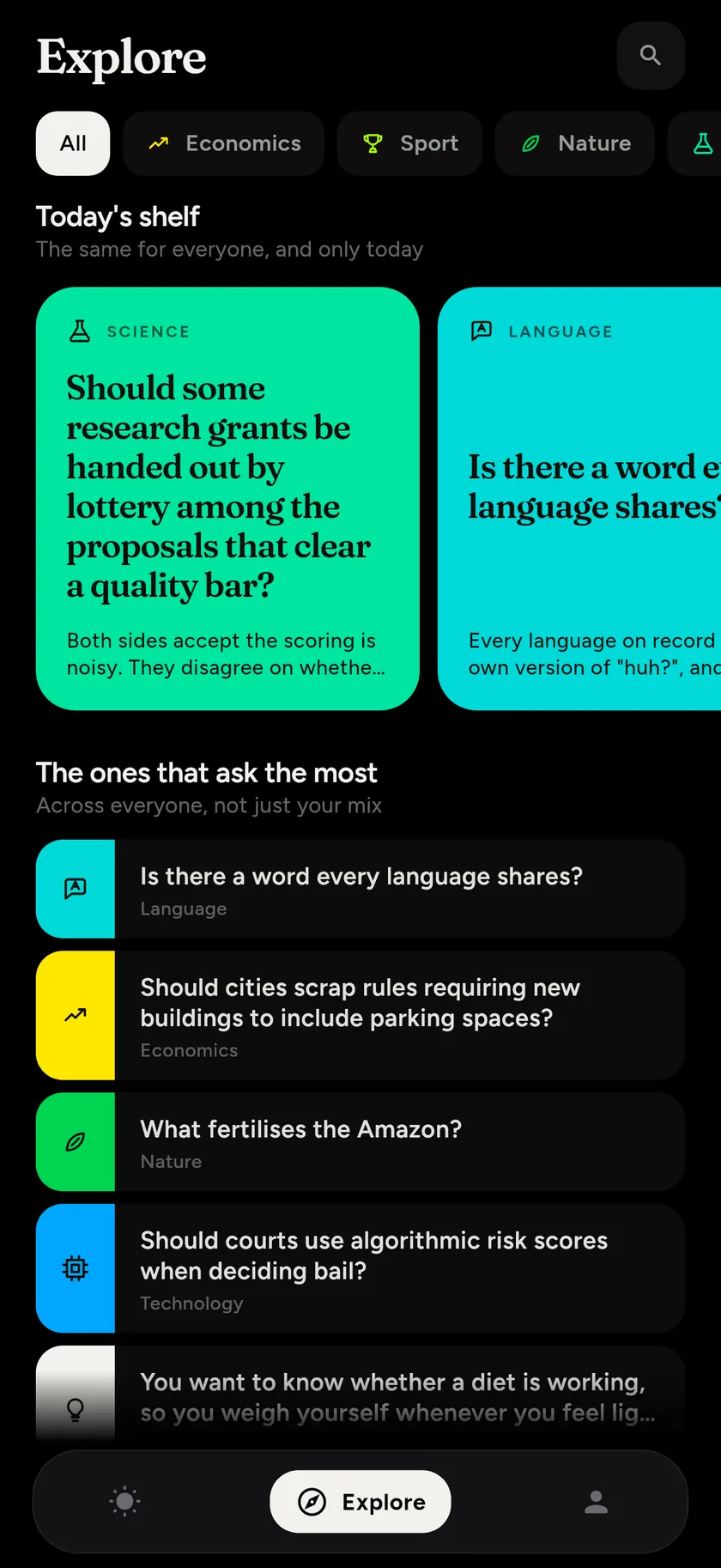Explore: today's shelf, the same for everyone, and the cards that ask the most