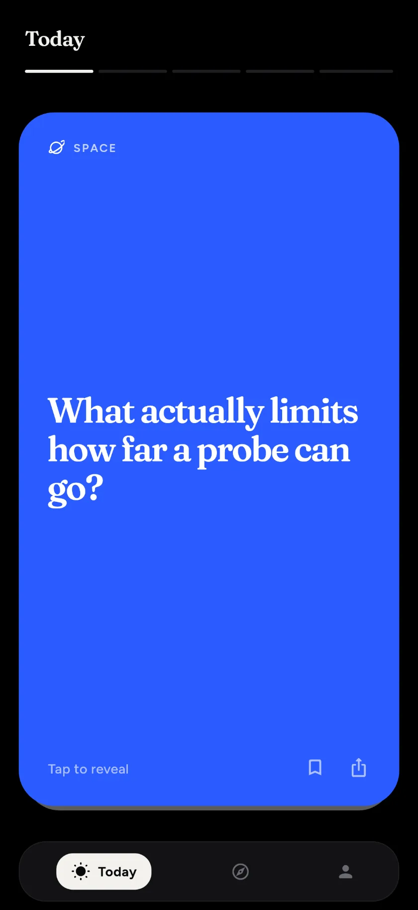 Today: a blue Space card, the first of five, asking what limits how far a probe can go